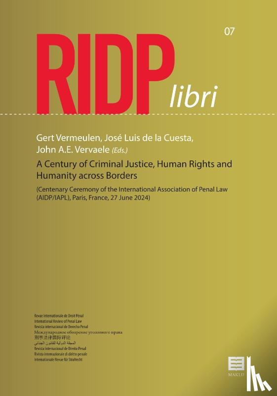  - A Century of Criminal Justice, Human Rights and Humanity across Borders
