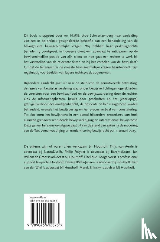 De Groot, J.W., Hoogervorst, E.M., Van der Wiel, B.T.M., Fruytier, P.A., Walta-Jansen, D.S., Zilinsky, M., Van Aerde, A.M. - Civiel bewijsrecht voor de rechtspraktijk