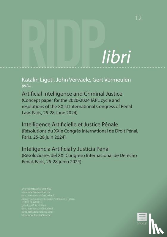 Ligeti, Katalin, Vervaele, John, Vermeulen, Gert - Artificial intelligence and criminal justice