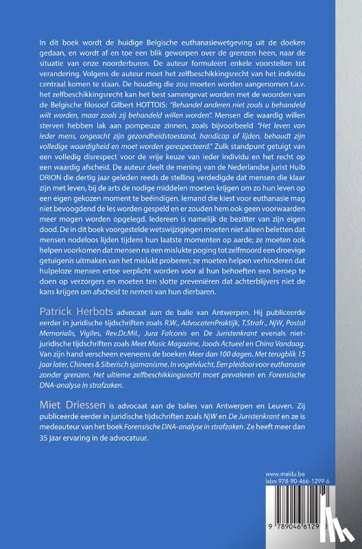 Herbots, Patrick, Driessen, Miet - Een pleidooi voor euthanasie zonder grenzen