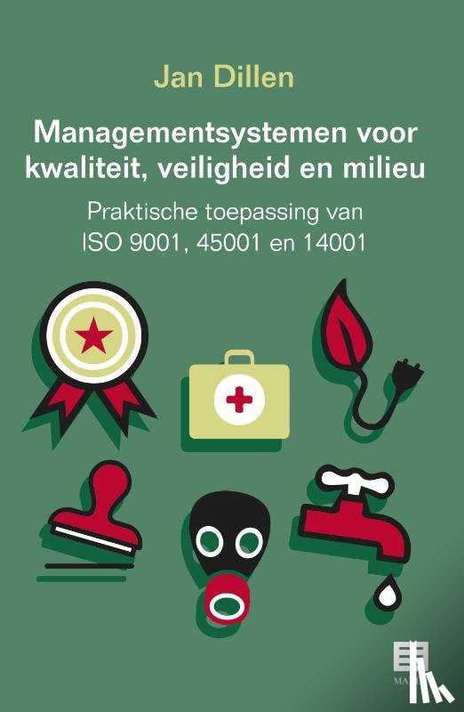 Dillen, Jan - Managementsystemen voor kwaliteit, veiligheid en milieu