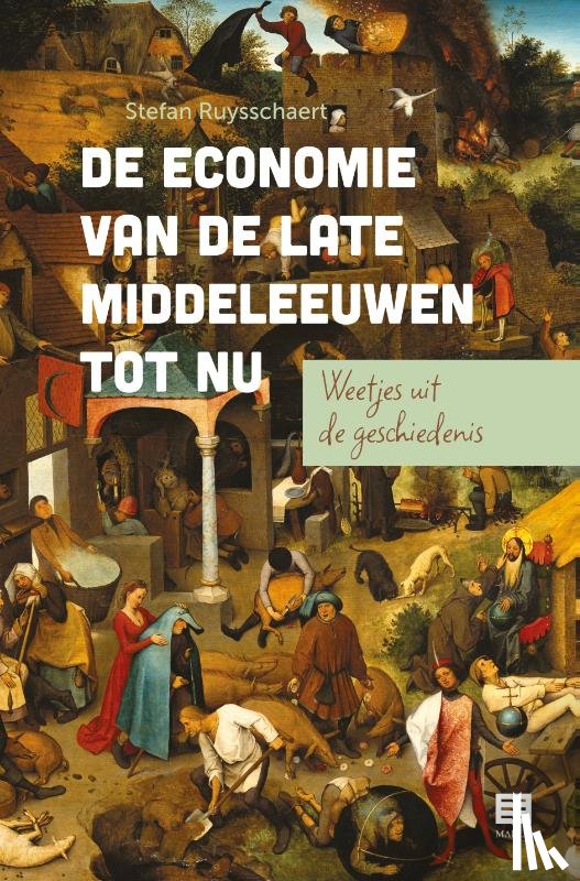 Ruysschaert, Stefan - De economie van de late middeleeuwen tot nu