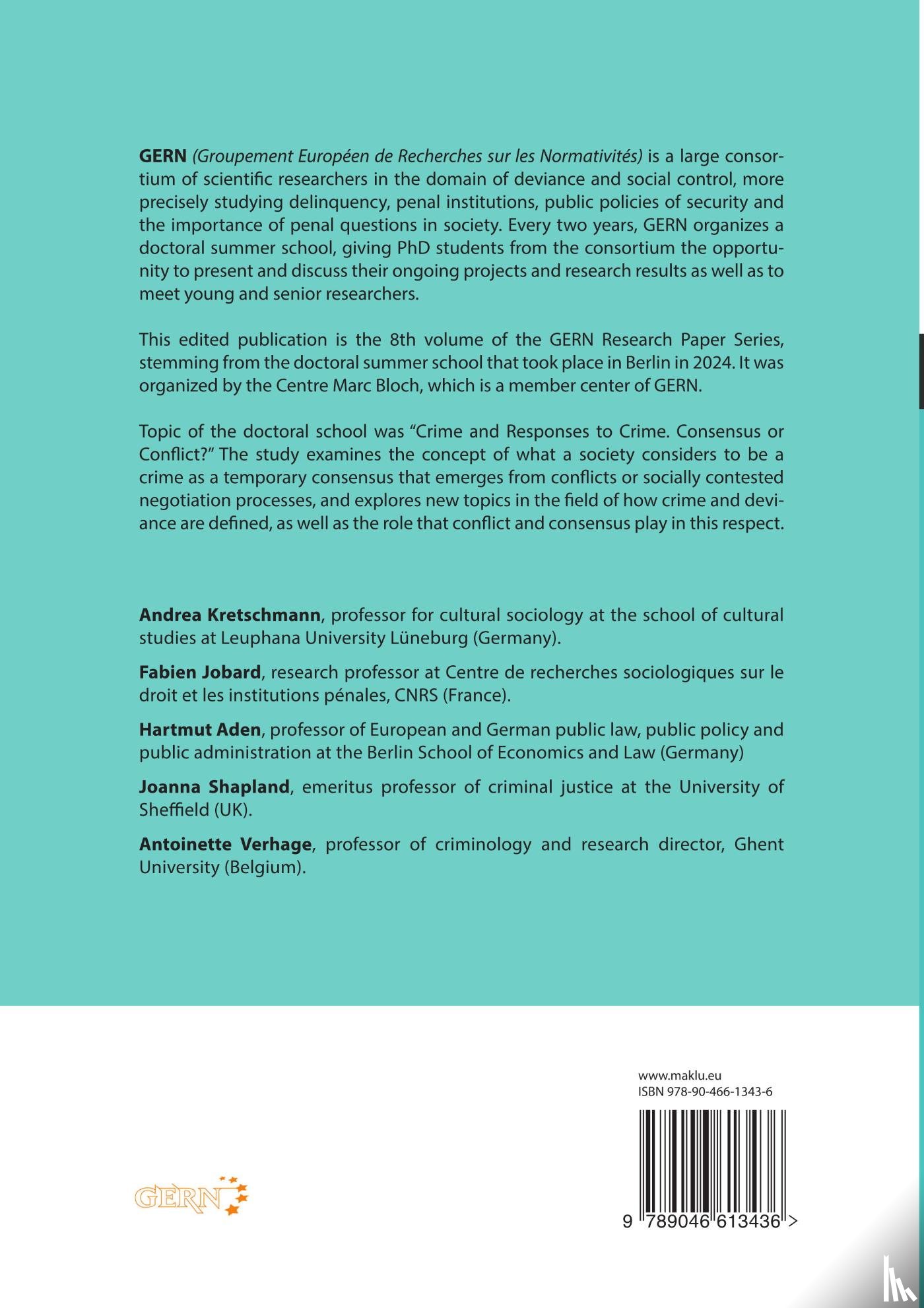 Jobard, Fabien, Kretschmann, Andrea, Aden, Hartmut, Shapland, Joanna, Verhage, Antoinette - Crime and Responses to Crime: Consensus or Conflict?