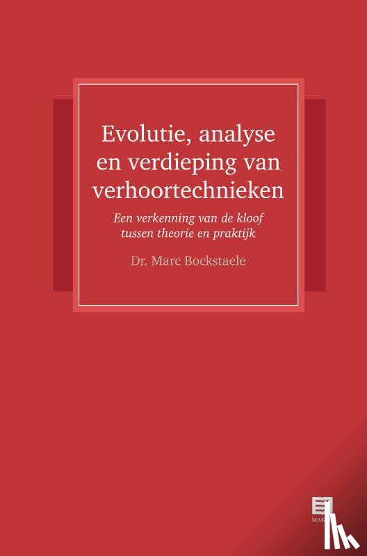 Bockstaele, Marc - Evolutie, analyse en verdieping van verhoortechnieken