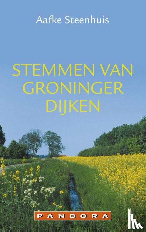 Steenhuis, Aafke - Stemmen van Groninger dijken