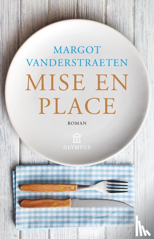 Vanderstraeten, Margot - Mise en place