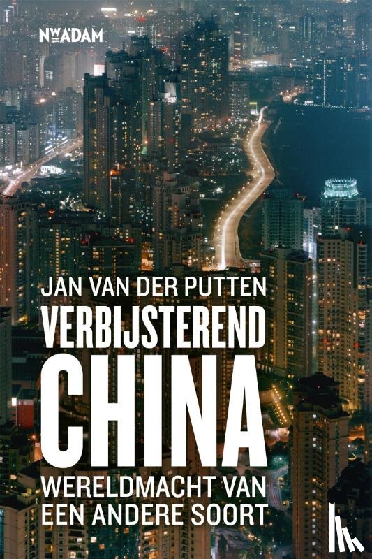Putten, Jan van der - Verbijsterend China