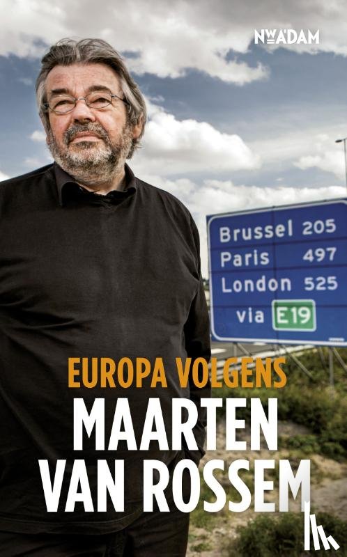 Rossem, Maarten van - Europa volgens Maarten van Rossem