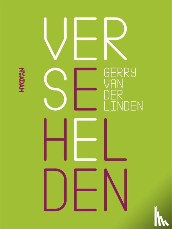 Linden, Gerry van der - Verse helden
