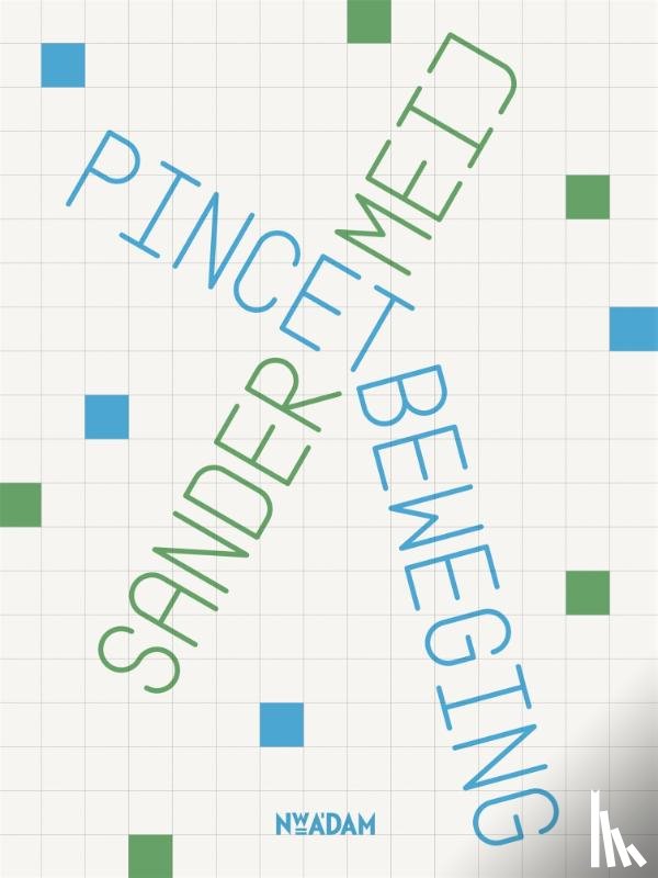 Meij, Sander - Pincetbeweging