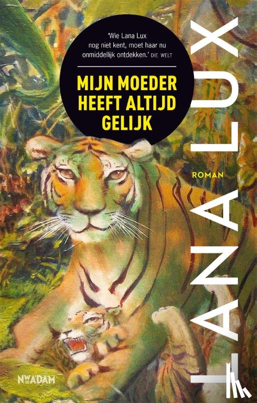 Lux, Lana - Mijn moeder heeft altijd gelijk