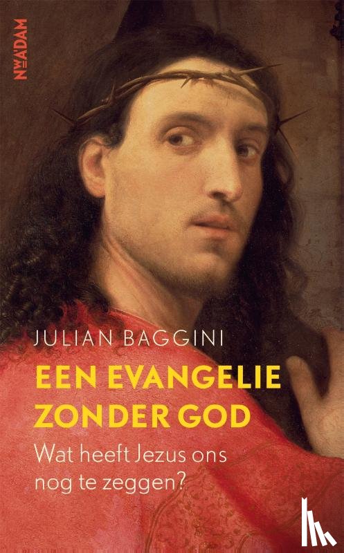 Baggini, Julian - Een evangelie zonder God