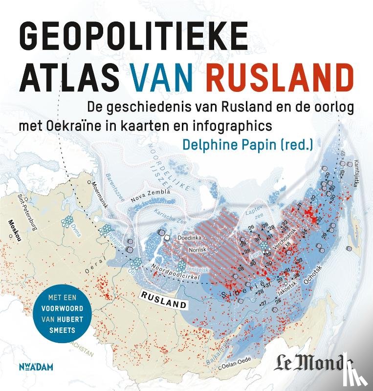 Papin, Delphine - Geopolitieke atlas van Rusland