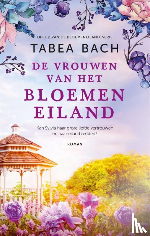 Bach, Tabea - De vrouwen van het bloemeneiland