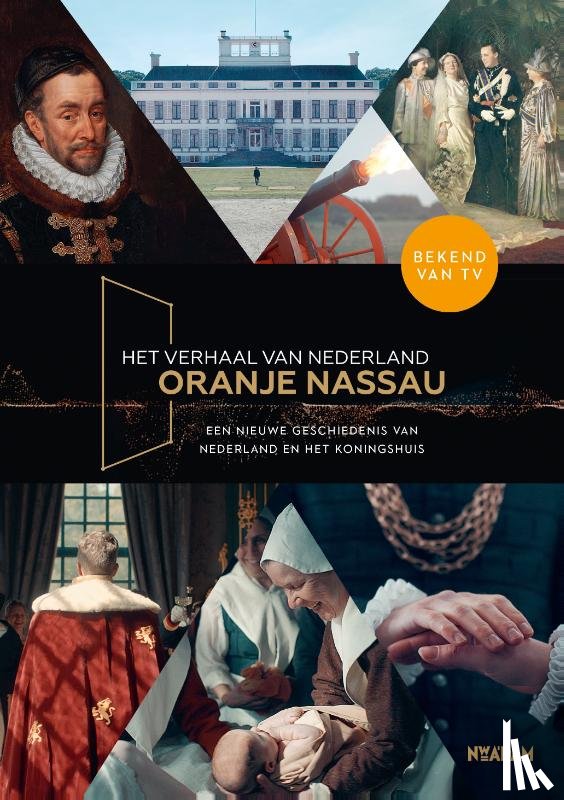 Hermans, Dorine, den Hertog, Marchien - Het verhaal van Nederland - Oranje Nassau