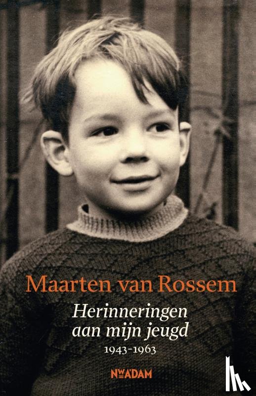 Rossem, Maarten van - Herinneringen aan mijn jeugd