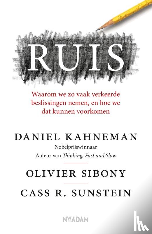 Kahneman, Daniel, Sibony, Olivier, Sunstein, Cass R. - Ruis