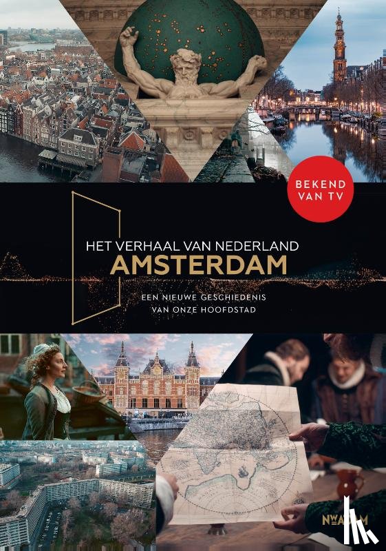 Deen, Femke, Hertog, Marchien den, Los, Emma - Het verhaal van Nederland - Amsterdam