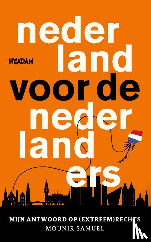 Samuel, Mounir - Nederland voor de Nederlanders
