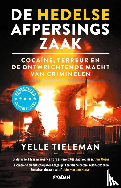 Tieleman, Yelle - De Hedelse afpersingszaak