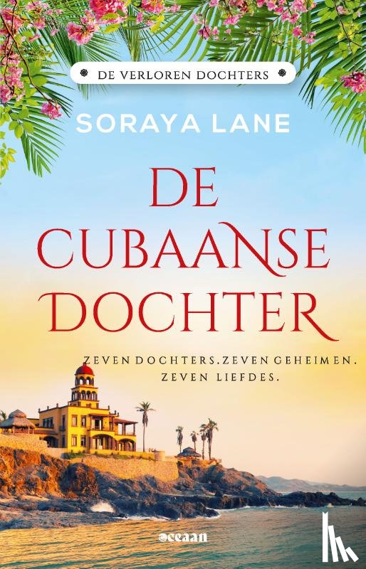 Lane, Soraya - De Cubaanse dochter