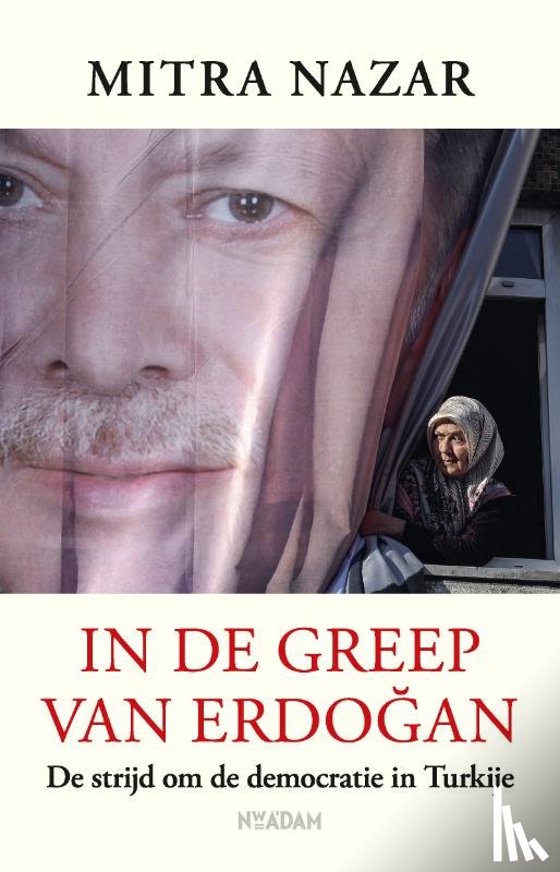 Nazar, Mitra - In de greep van Erdogan