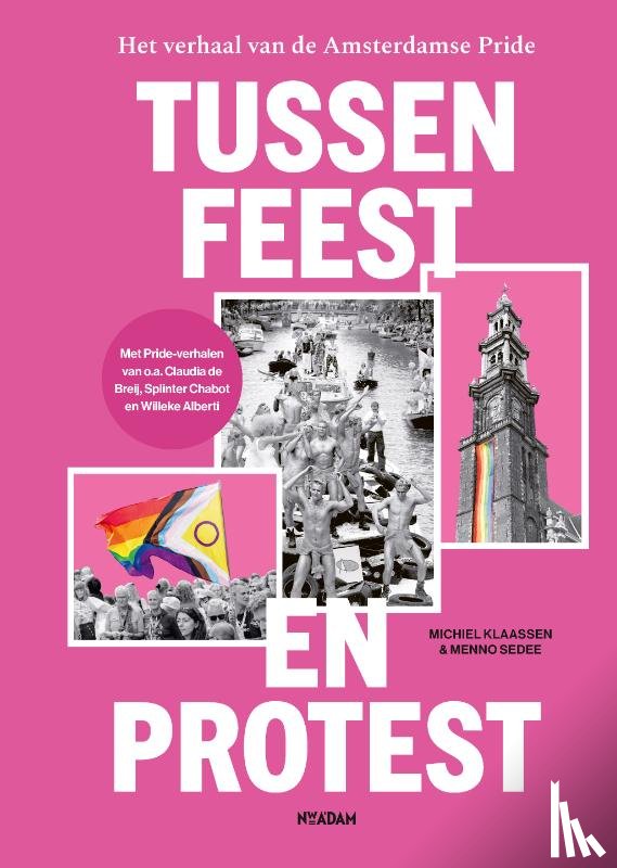 Klaassen, Michiel, Sedee, Menno - Tussen feest en protest