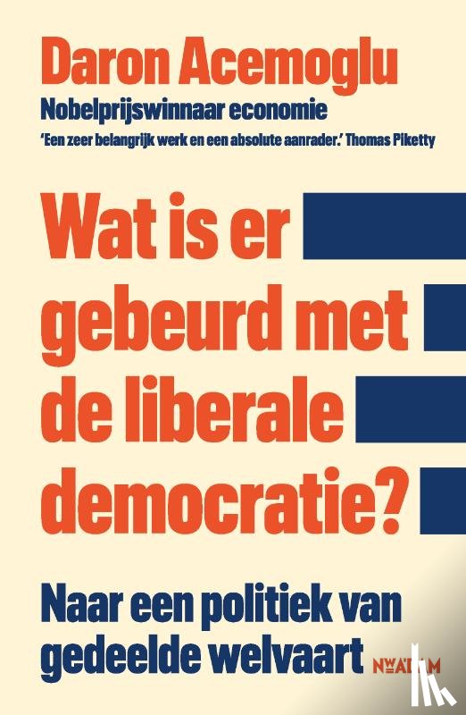 Acemoglu, Daron - Wat is er gebeurd met de liberale democratie?