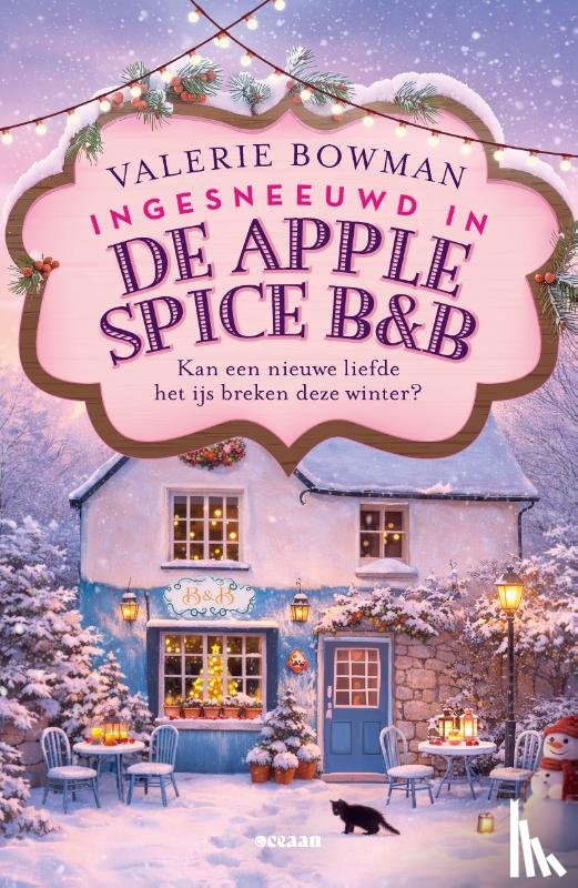 Bowman, Valerie - Ingesneeuwd in de Apple Spice B&B