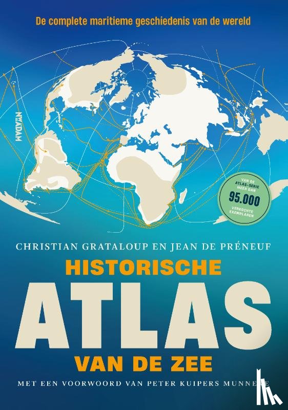 Grataloup, Christian, Préneuf, Jean de, Asterisk - Historische atlas van de zee