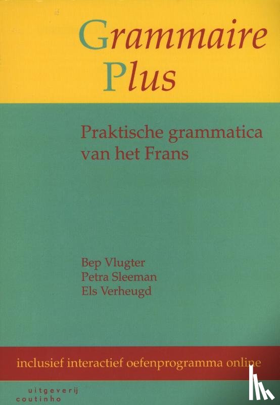 Vlugter, Bep, Sleeman, Petra, Verheugd, Els - Grammaire plus