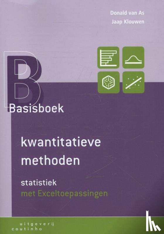 As, Donald van, Klouwen, Jaap - Basisboek kwantitatieve methoden - statistiek met Exceltoepassingen