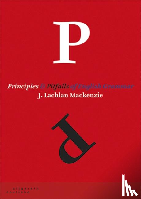 Lachlan Mackenzie, J. - Principles and pitfalls of English grammar