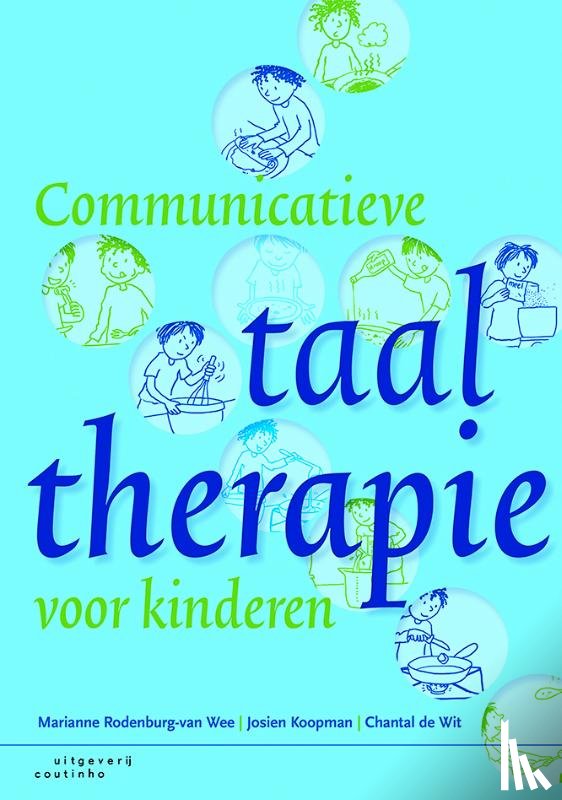 Rodenburg-van Wee, Marianne, Koopman, Josien, Wit, Chantal de - Communicatieve taaltherapie voor kinderen
