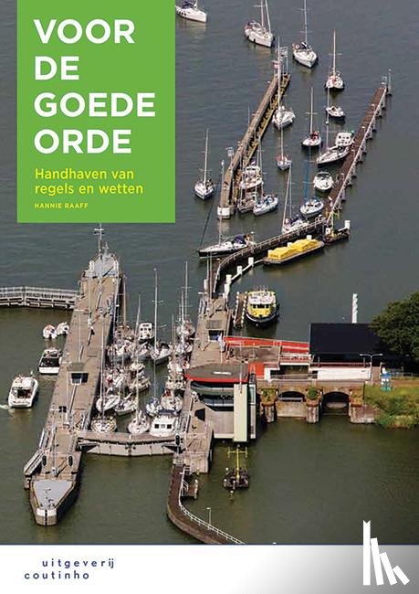 Raaff, Hannie - Voor de goede orde