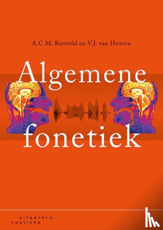 Rietveld, A.C.M., Heuven, V.J. van - Algemene fonetiek