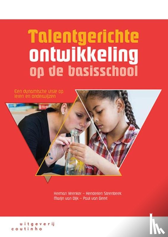 Veenker, Herman, Steenbeek, Henderien, Dijk, Marijn van, Geert, Paul van - Talentgerichte ontwikkeling op de basisschool