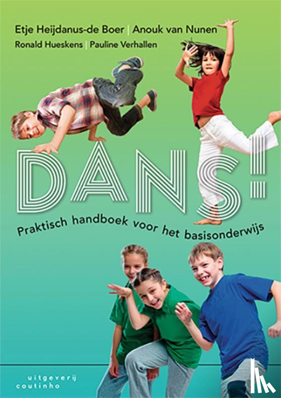 Heijdanus-de Boer, Etje, Nunen, Anouk van, Hueskens-Donker, Ronald, Verhallen, Pauline - DANS! - praktisch handboek voor het basisonderwijs