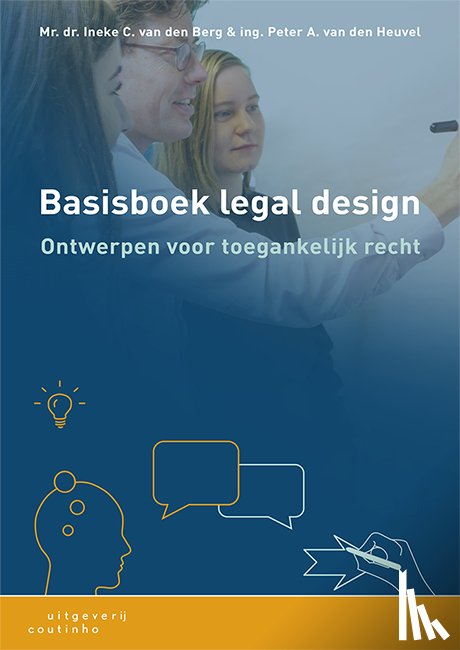Berg, Ineke van den, Heuvel, Peter van den - Basisboek legal design