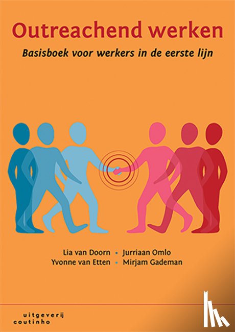 Doorn, Lia van, Omlo, Jurriaan, Etten, Yvonne van, Gademan, Mirjam - Outreachend werken