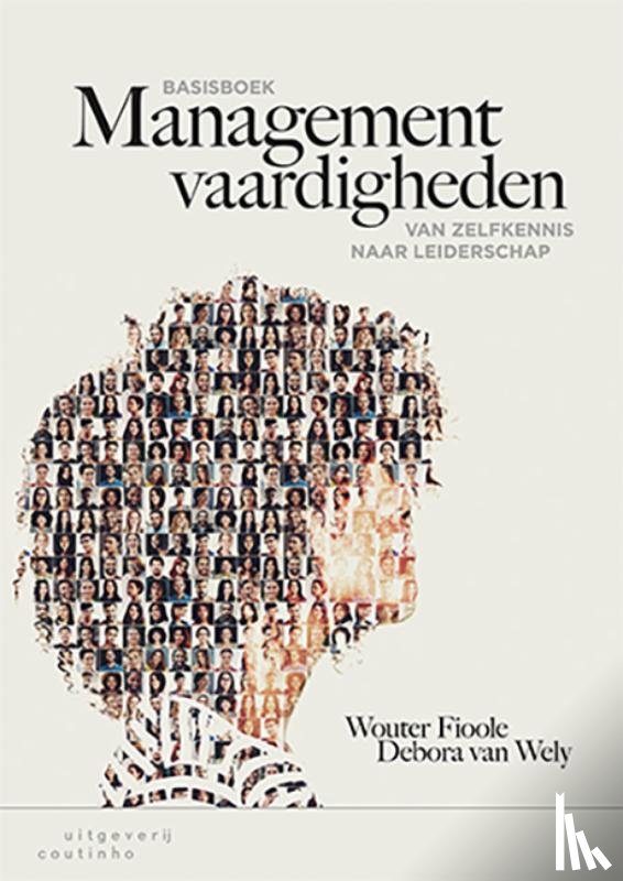 Fioole, Wouter, Wely, Debora van - Basisboek managementvaardigheden
