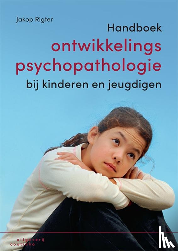Rigter, Jakop - Handboek ontwikkelingspsychopathologie bij kinderen en jeugdigen