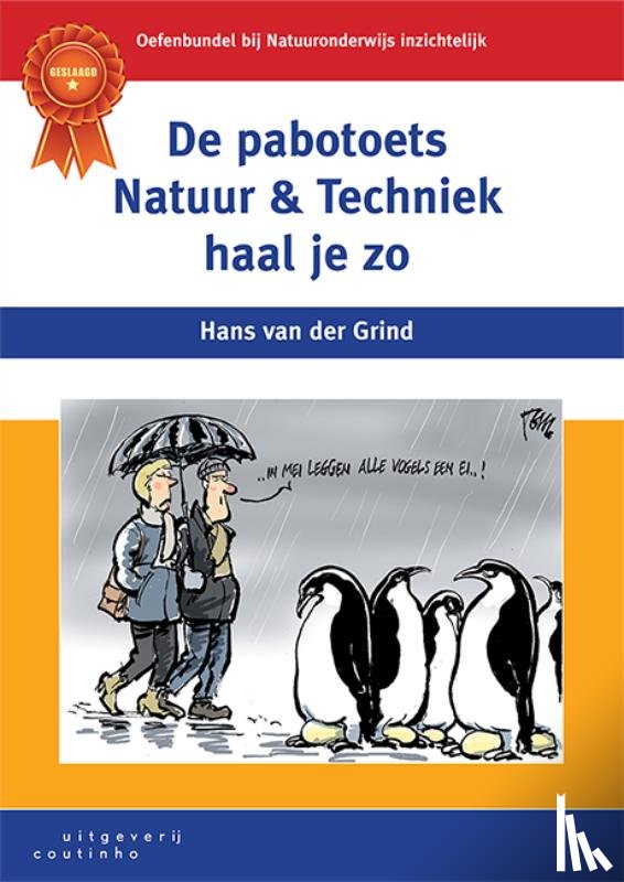 Grind, Hans van der - De pabotoets Natuur & Techniek haal je zo