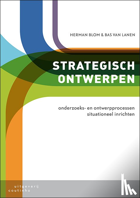 Blom, Herman, Lanen, Bas van - Strategisch ontwerpen