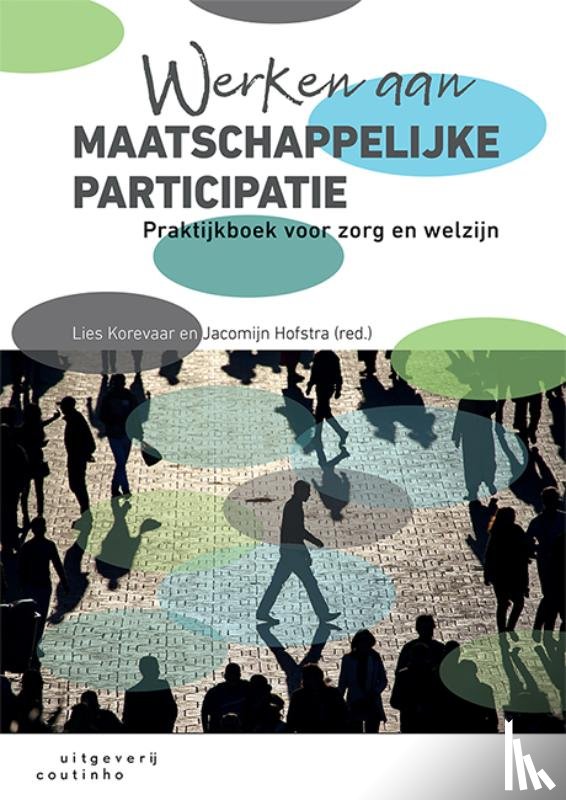 Korevaar, Lies, Hofstra, Jacomijn - Werken aan maatschappelijke participatie