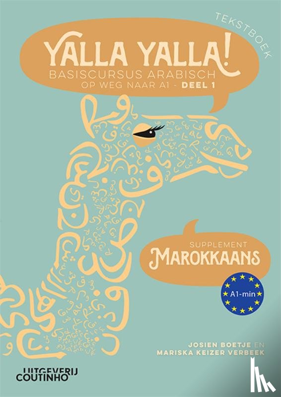 Boetje, Josien, Keizer Verbeek, Mariska - Yalla Yalla! Tekstboek - Supplement Marokkaans - Basiscursus Arabisch op weg naar A1- deel 1