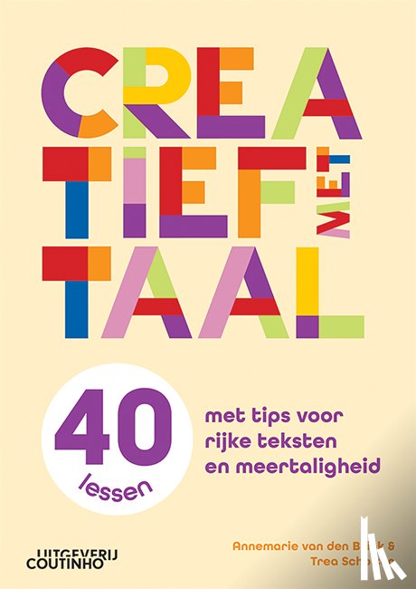 Brink, Annemarie van den, Scholten, Trea - Creatief met taal