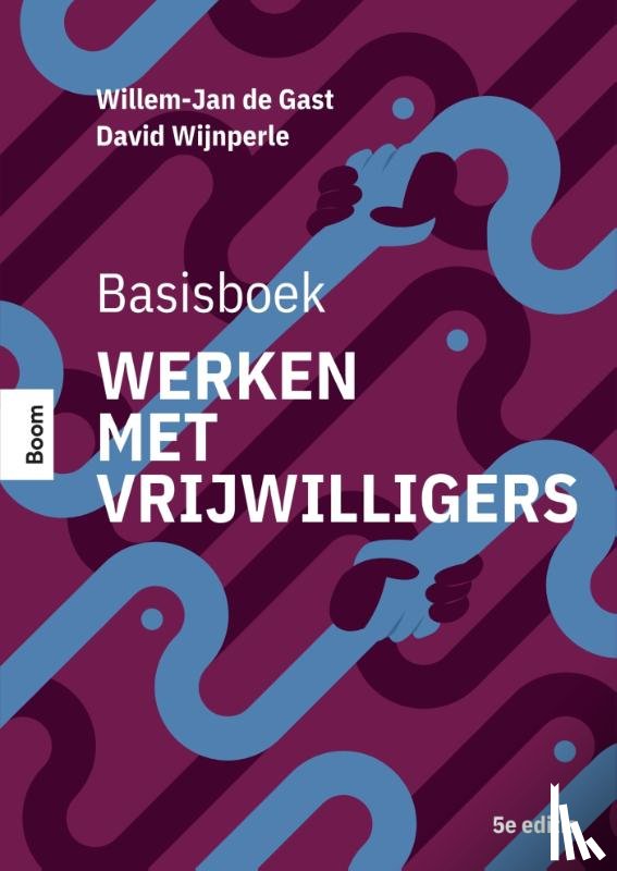 Gast, Willem-Jan de, Wijnperle, David - Basisboek werken met vrijwilligers