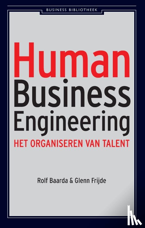 Baarda, Rolf, Frijde, Glenn - Human Business Engineering