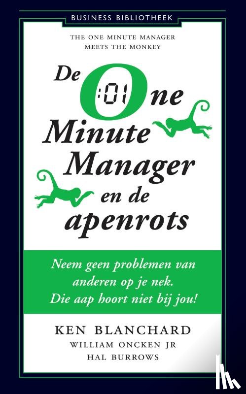 Blanchard, Ken, Oncken Jr, William, Burrows, Hal - One Minute Manager en de apenrots